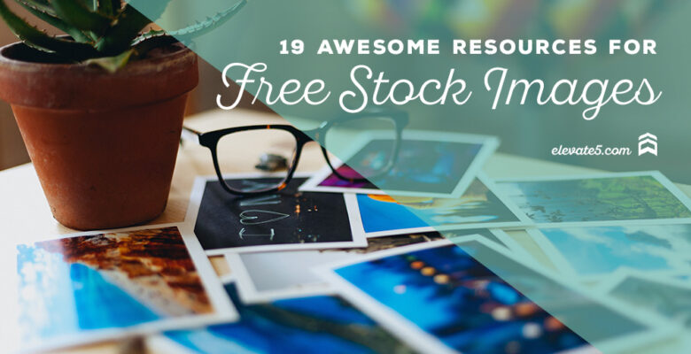 19 Awesome Resources for Free Stock Images