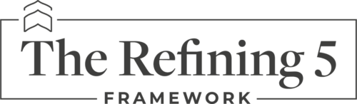 The Refining 5: Our Five-Pillar Formula to Gain Clarity and Uplevel Your Business